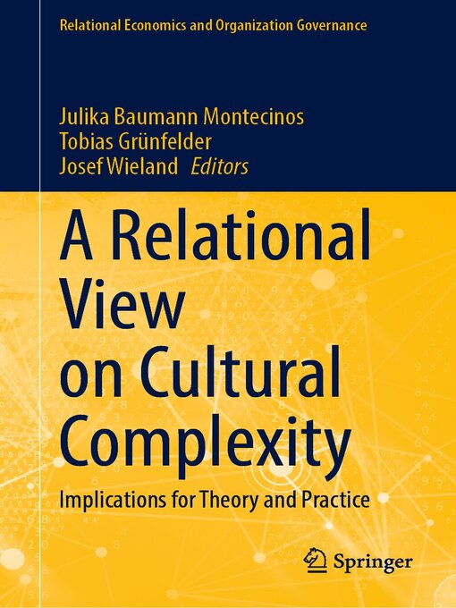 Title details for A Relational View on Cultural Complexity by Julika Baumann Montecinos - Available